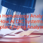 Auto Hematology Analyzer: How AI CBC Systems Replace Aging Analyzers